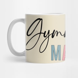 Gymnastics Mom Mug